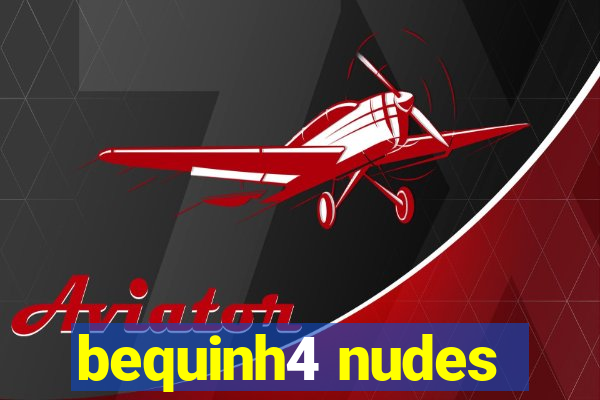 bequinh4 nudes